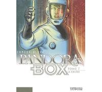Pandora Box - Tome 7 - La colère - tome 7/8