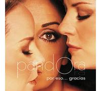 Pandora - Por Eso Gracias