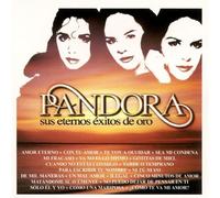 Pandora - Sus Eternos Exitos De Oro