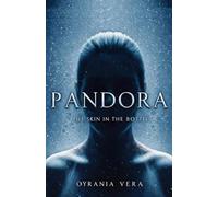 PANDORA: THE SKIN IN THE BOTTLE