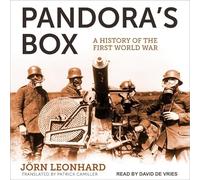 Pandora's Box: A History of the First World War
