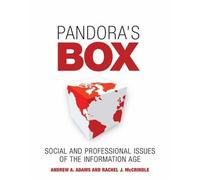 Pandora's Box: Social And Professional Issues Of The Information Age