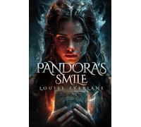Pandora's smile: An enemies-to-Lovers dark romantasy of cursed heroines, fated mates, and forbidden magic book 1
