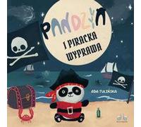 Pandzia et la tournée des pirates - Ada Tulinska (Buch auf Polnisch)