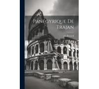 Panégyrique De Trajan