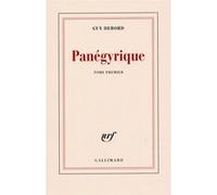 Guy Debord – Panégyrique (Tome 1) – broché – Gallimard