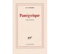 Panégyrique Tome 1 - Guy Debord - Gallimard - broché - Livre