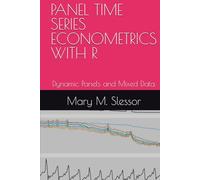 PANEL TIME SERIES ECONOMETRICS WITH R: Dynamic Panels and Mixed Data.