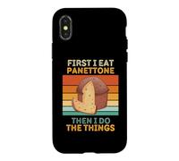 Panettone Vintage First I Eat Panettone Then I Do The Things Coque pour iPhone X/XS