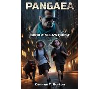 Pangaea - Book 2: Sula's Quest