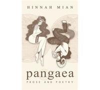Pangaea by Hinnah Mian Hinnah Mian (Auteur)
