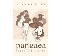Pangaea: Prose and Poetry