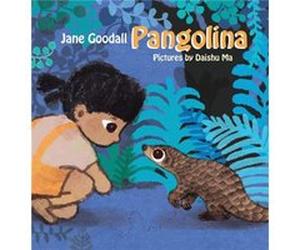 Pangolina by Jane Goodall Jane Goodall (Auteur)