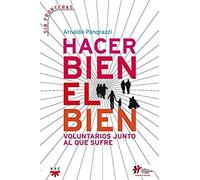Pangrazzi, A: Hacer Bien El Bien