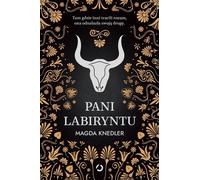 Pani Labiryntu - Magda Knedler (livre en polonais)