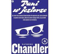 Pani w jeziorze - Raymond Chandler (livre en polonais)