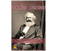 Paniagua Fuentes, F: Breve Historia Del Socialismo Y Comunis