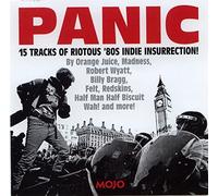 Panic (15 Tracks Of Riotous '80s Indie Insurrection!)