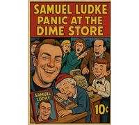 Panic at the Dime Store