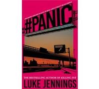 Panic by Luke Jennings Luke Jennings (Auteur)