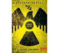 Panic Hotel: Letzte Zuflucht