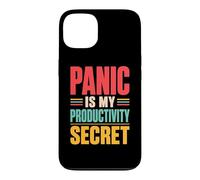Panic is My Productivity Secret Citation drôle Deadline Rétro Coque pour iPhone 13