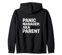 Panic Manager AKA Parent Funny Mom Dad Family Sweat à Capuche