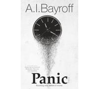Panic: Running only makes it worse.