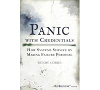 PANIC WITH CREDENTIALS: How Systems Survive by Making Failure Personal