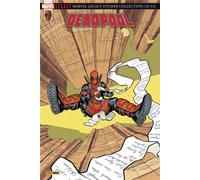 PANINI COMICS FASCICULES Marvel legacy - Deadpool tome 3
