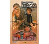 PANINI Han Solo et Chewbacca tome 1