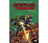 PANINI Super-villains team-up - intégrale tome 1