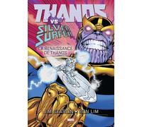 Jim Starlin & Ron Lim – Thanos Vs Silver Surfer: La renaissance de Thanos – PANINI