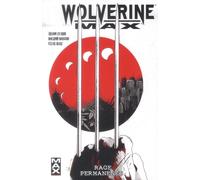 PANINI Wolverine max tome 1 - rage permanente