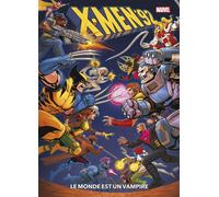 Panini X-Men '92 tome 1