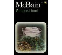 Panique à bord Ed Mc Bain (Auteur), Janine Hérisson (Traduction)