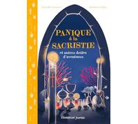 Panique à la sacristie: Et autres drôles d'aventures