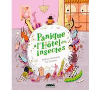 Panique à l'hôtel des insectes
