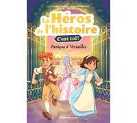 Panique à Versailles - Christophe Bataillon - Bayard Jeunesse - broché - Roman junior