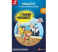 Enquête - L'énigme des Vacances - CP-CE1 Panique chez les pandas - Cahier de vacances