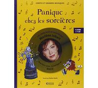 Panique chez les sorcières: Livre CD - Pour découvrir la musique de Bach