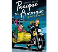 Dominique Sylvain – Panique en Armorique: Ingrid et Lola enquêtent – Roman – Broché