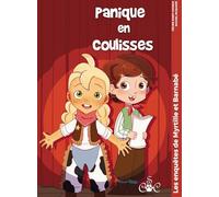 Panique en coulisses: Les enquêtes de Myrtille et Barnabé