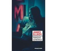 Panique générale James Ellroy (Auteur), Sophie Aslanides (Traduction)