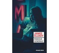 Panique générale James Ellroy (Auteur), Sophie Aslanides (Traduction), François Guérif (Collection dirigée par)
