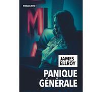 Panique générale - James Ellroy - Rivages - broché - Roman