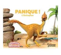 Panique, l'Oviraptor Peter Curtis (Auteur), Jeanne Willis (Auteur)