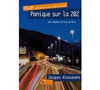 Panique sur la 202 Jacques Alessandra (Auteur)