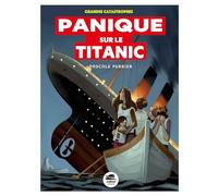 Panique sur le Titanic