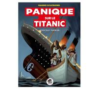 Pascale Perrier – Panique sur le Titanic – Roman junior – Broché
